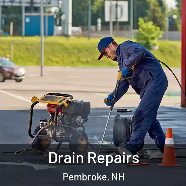  Drain Repairs Pembroke, NH