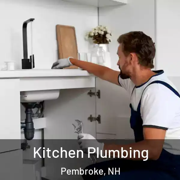  Kitchen Plumbing Pembroke, NH