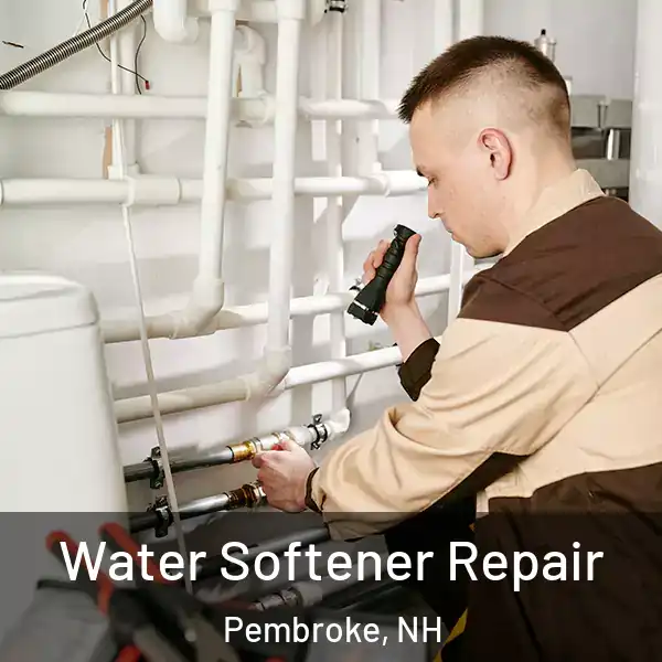  Water Softener Repair Pembroke, NH